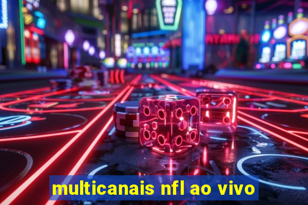 multicanais nfl ao vivo